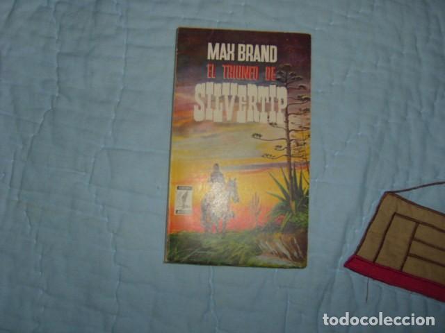 Libros de segunda mano: EL TRIUNFO DE SILVERTIP , MAX BRAND - Foto 1