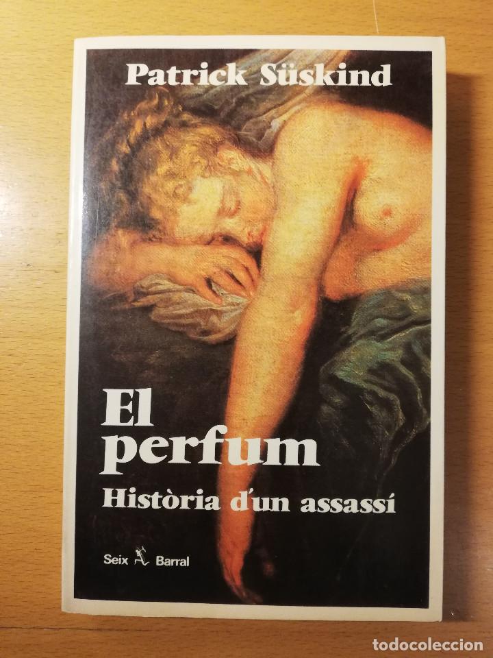 Libros de segunda mano: EL PERFUM. HIST&Ograve;RIA DUN ASSASS&Iacute; (PATRICK S&Uuml;SKIND) - Foto 1
