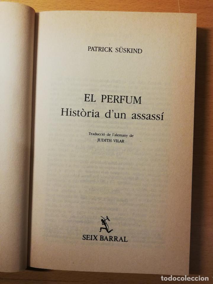 Libros de segunda mano: EL PERFUM. HIST&Ograve;RIA DUN ASSASS&Iacute; (PATRICK S&Uuml;SKIND) - Foto 2