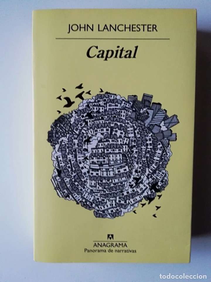 Libros de segunda mano: CAPITAL - JOHN LANCHESTER - ED ANAGRAMA 2013 - Foto 1
