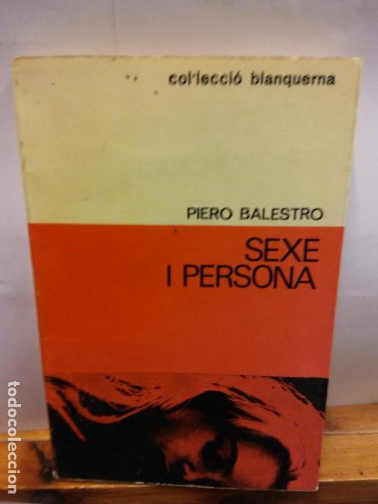 Second hand books: STQ.PIERO BALESTRO.SEXE I PERSONA.EDT, 62..