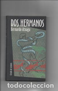Libros de segunda mano: Dos Hermanos. Bernardo Atxaga. - Foto 1