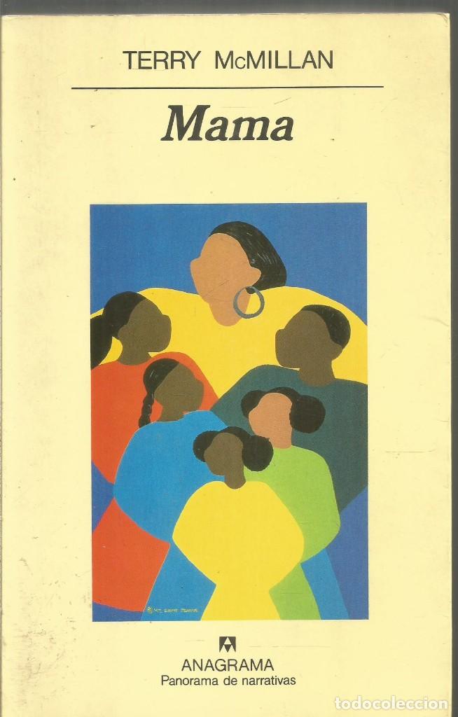 Libros de segunda mano: TERRY McMILLAN. MAMA. ANAGRAMA - Foto 1