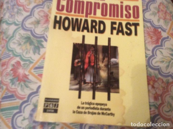 Libros de segunda mano: HOWARD FAST EL COMPROMISO - Foto 1