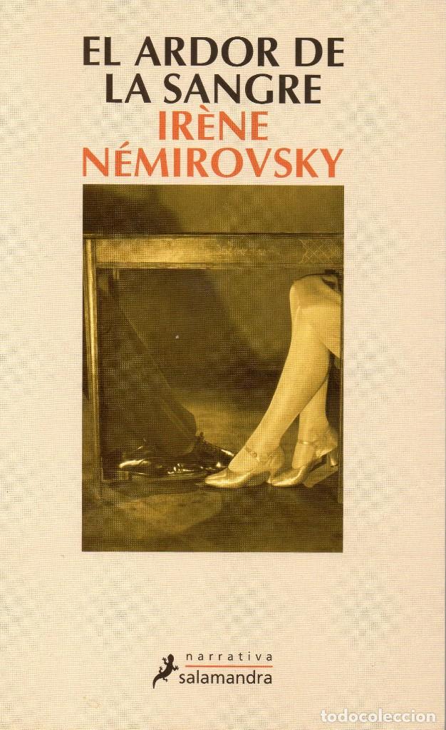 Libros de segunda mano: El ardor de la sangre. Ir&egrave;ne N&eacute;mirovsky - Foto 1