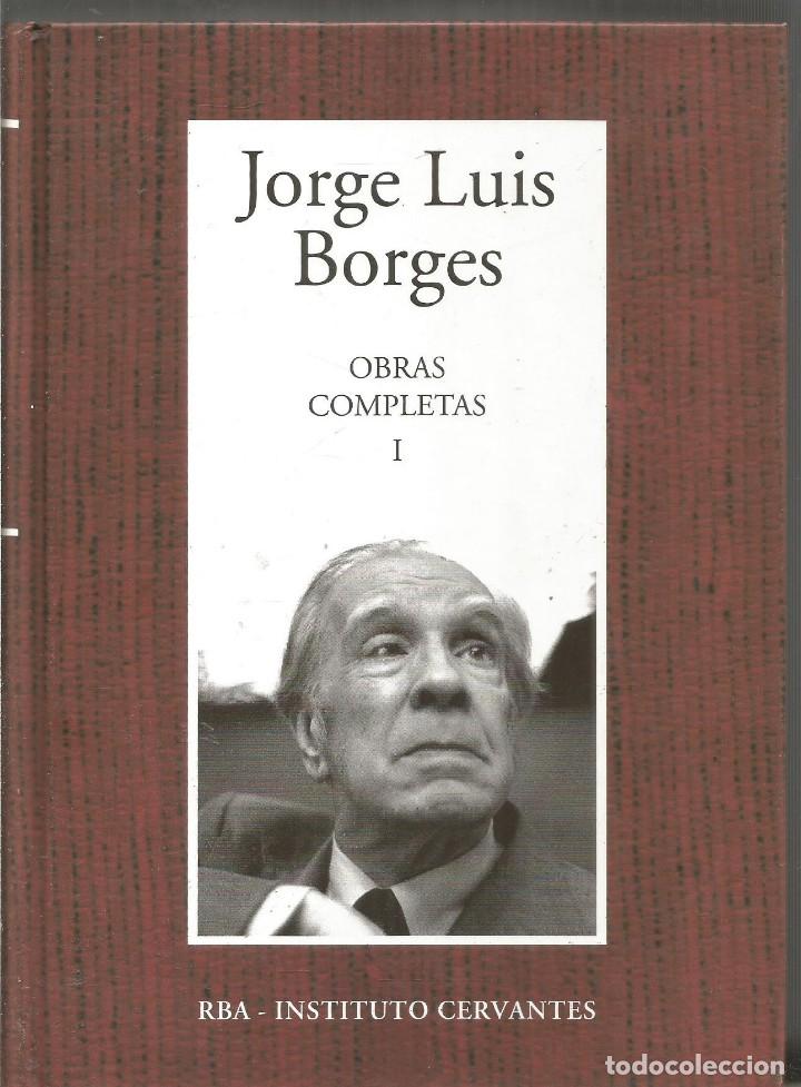 Libros de segunda mano: JORGE LUIS BORGES. OBRAS COMPLETAS I. RBA - Foto 1