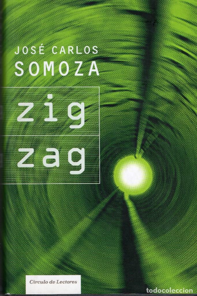 Libros de segunda mano: Zig Zag. Jos&eacute; Carlos Somoza - Foto 1