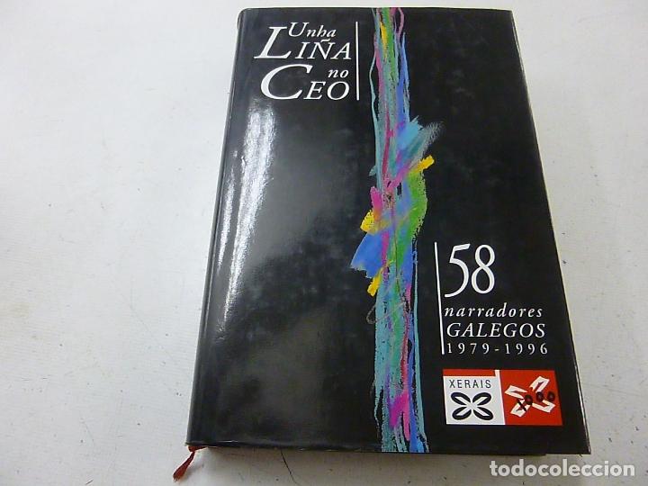 Libros de segunda mano: Unha Li&ntilde;a no Ceo. 58 narradores Galegos, 1979-1996. - VV.AA.
