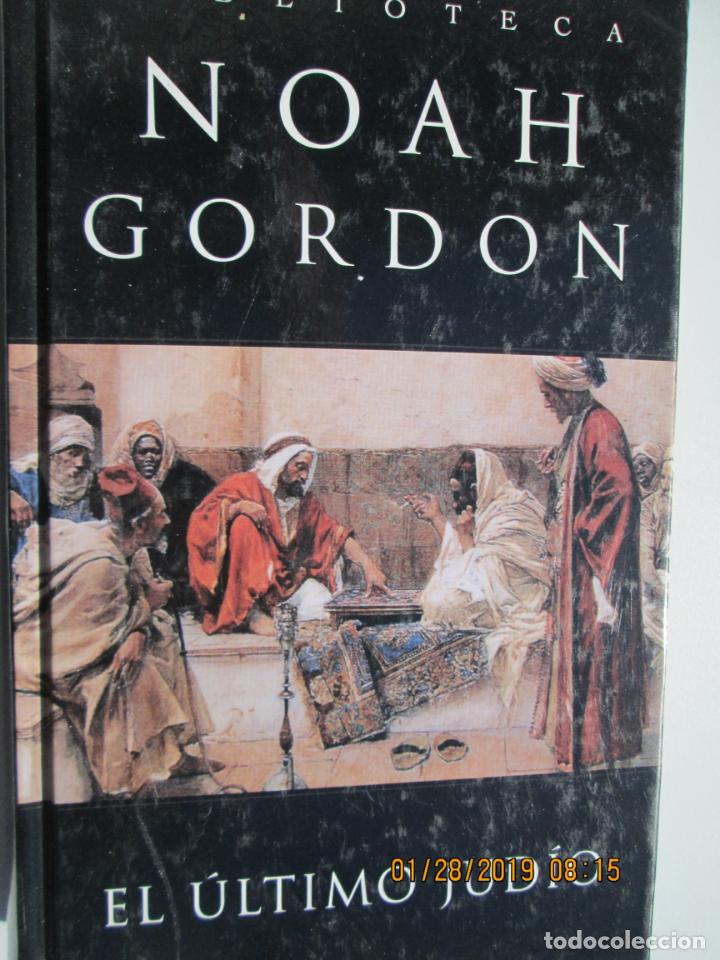 Libros de segunda mano: BIBLIOTECA DE  NOAH GORDON.- EL &Uacute;LTIMO JUDIO. - Foto 1