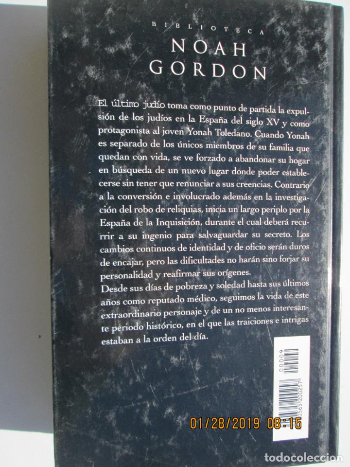 Libros de segunda mano: BIBLIOTECA DE  NOAH GORDON.- EL &Uacute;LTIMO JUDIO. - Foto 2