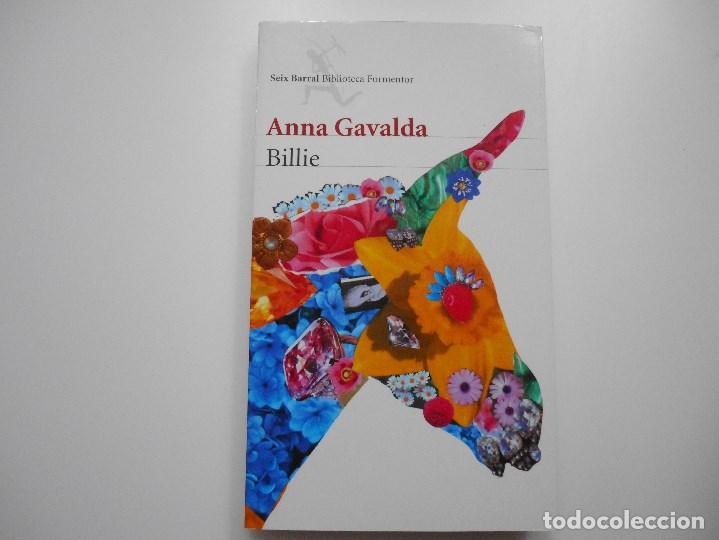 Libros de segunda mano: ANNA GAVALDA     Billie        Y92233 - Foto 1