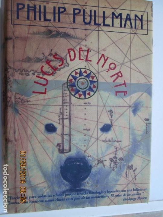 Libros de segunda mano: LUCES DEL NORTE  PHILIP PULLMAN - 1997 EDICIONES B, - Foto 1