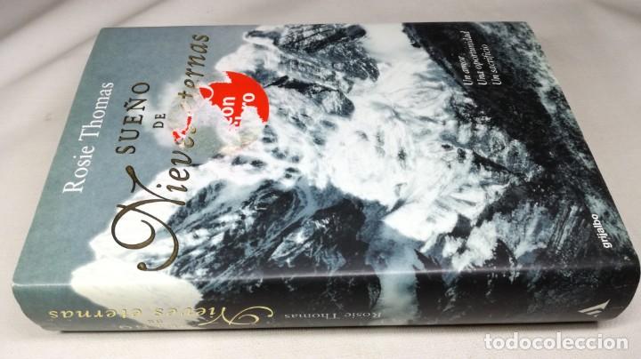 Second hand books: SUE&Ntilde;O DE NIEVES ETERNAS	 / 	ROSIE THOMAS	 / 	GRIJALBO MONDADORI TAPA DURA + CUBIERTA