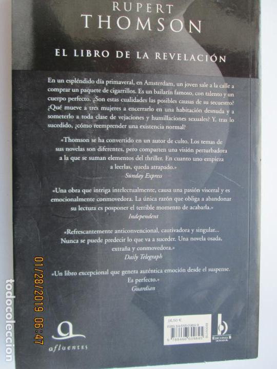 Libros de segunda mano: EL LIBRO DE LA REVELACI&Oacute;N -  RUPERT THOMSON - EDICIONES B 2013. - Foto 2