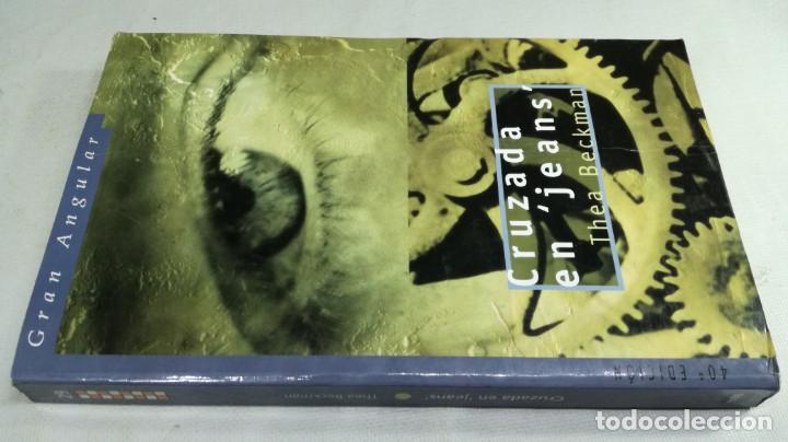 Libros de segunda mano: CRUZADA EN JEANS / THEA BECKMAN / GRAN ANGULAR - Foto 1