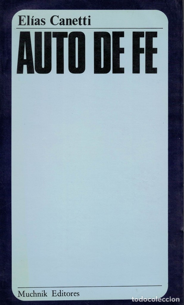Libros de segunda mano: El&iacute;as Canetti, Auto de fe - Foto 1