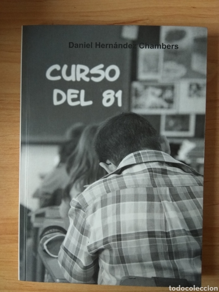 Libros de segunda mano: Curso del 81. Daniel Hern&aacute;ndez Chambers - Foto 1