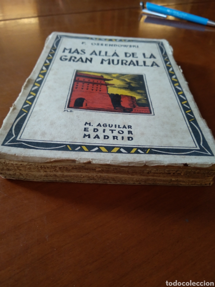 Libros de segunda mano: F. OSSENDOWSKI. M&Aacute;S ALL&Aacute; DE LA GRAN MURALLA. #0372 - Foto 3