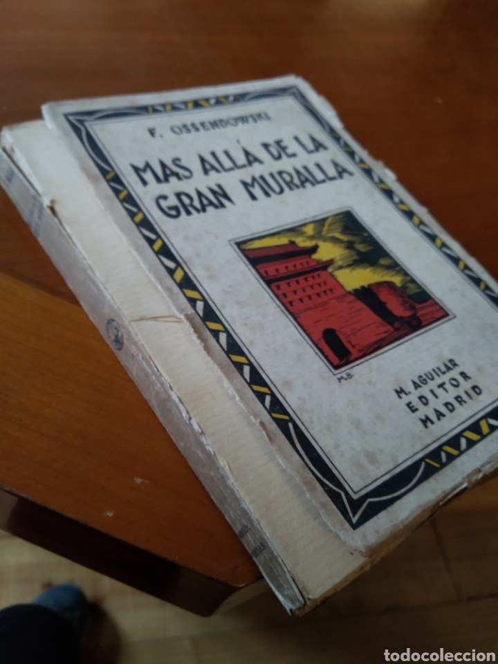 Libros de segunda mano: F. OSSENDOWSKI. M&Aacute;S ALL&Aacute; DE LA GRAN MURALLA. #0372 - Foto 5