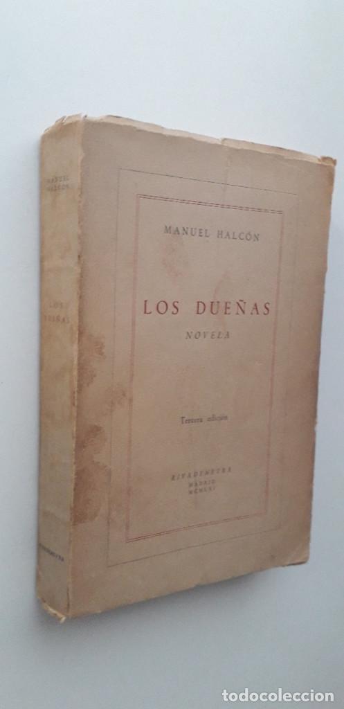 Libros de segunda mano: LAS DUE&Ntilde;AS - MANUEL HALC&Oacute;N - Foto 2