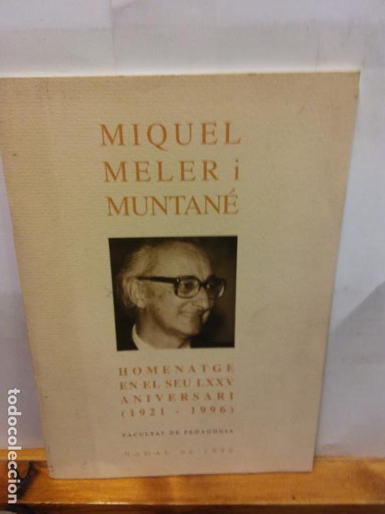 Second hand books: BJS.MIQUEL MELER.HOMENATGE EN EL SEU LXXV ANIVERSARI.EDT, NADAL..