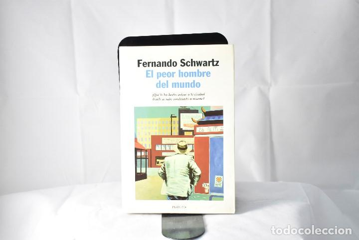 Libri di seconda mano: El peor hombre del mundo. Schwatrz, Schwatrz