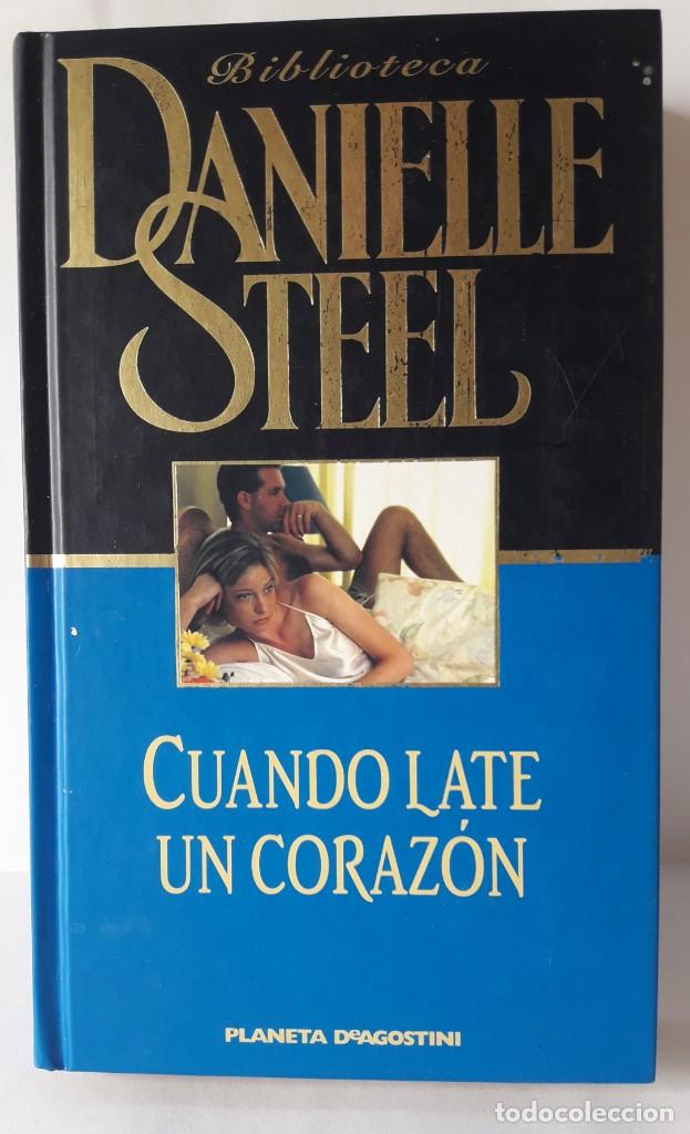 Libros de segunda mano: CUANDO LATE EL CORAZ&Oacute;N. (Danielle Steel) - Foto 1