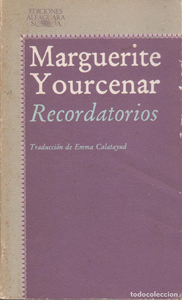 Libros de segunda mano: Recordatorios. Marguerite YOURCENAR - Foto 1