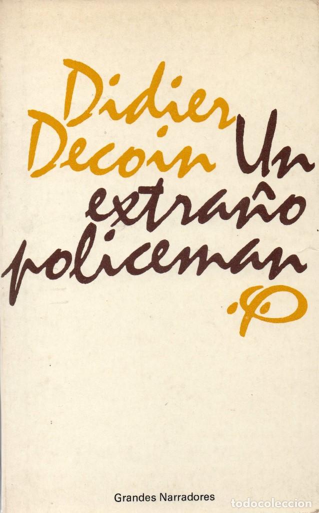 Libros de segunda mano: Un extra&ntilde;o policeman. Didier Decoin - Foto 1