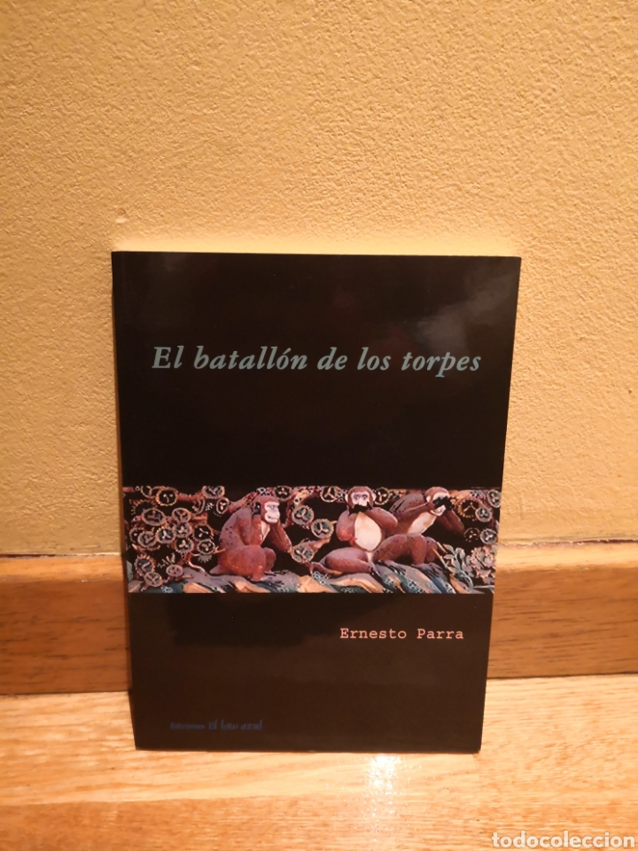 Libros de segunda mano: El batall&oacute;n de los torpes Ernesto Parra - Foto 1