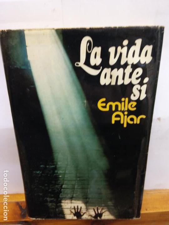 Second hand books: STQ.EMILE AJAR.LA VIDA ANTE SI.EDT, MUNDO ACTUAL..