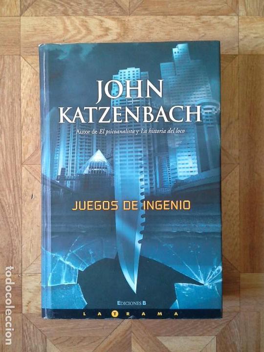Libros de segunda mano: JOHN KATZENBACH - JUEGOS DE INGENIO - Foto 1