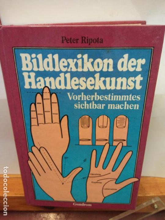Second hand books: BJS.PETER RIPOTA.BILDLEXIKON DER HANDLESEKUNST.EN ALEMAN..