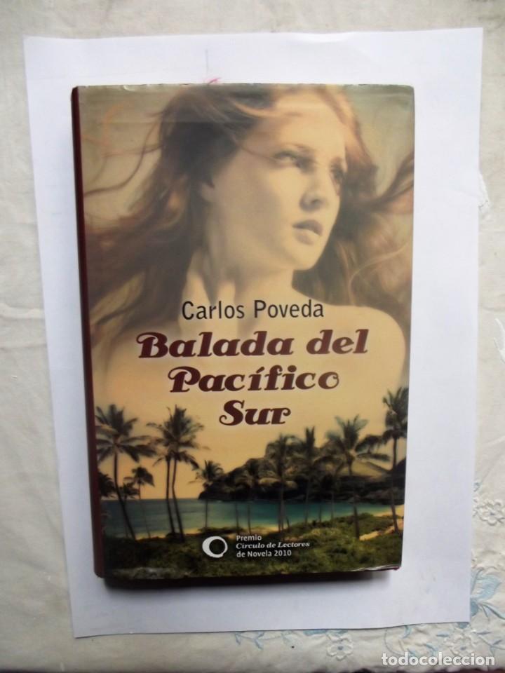 Libros de segunda mano: BALADA DEL PACIFICO SUR DE CARLOS POVEDA - Foto 1