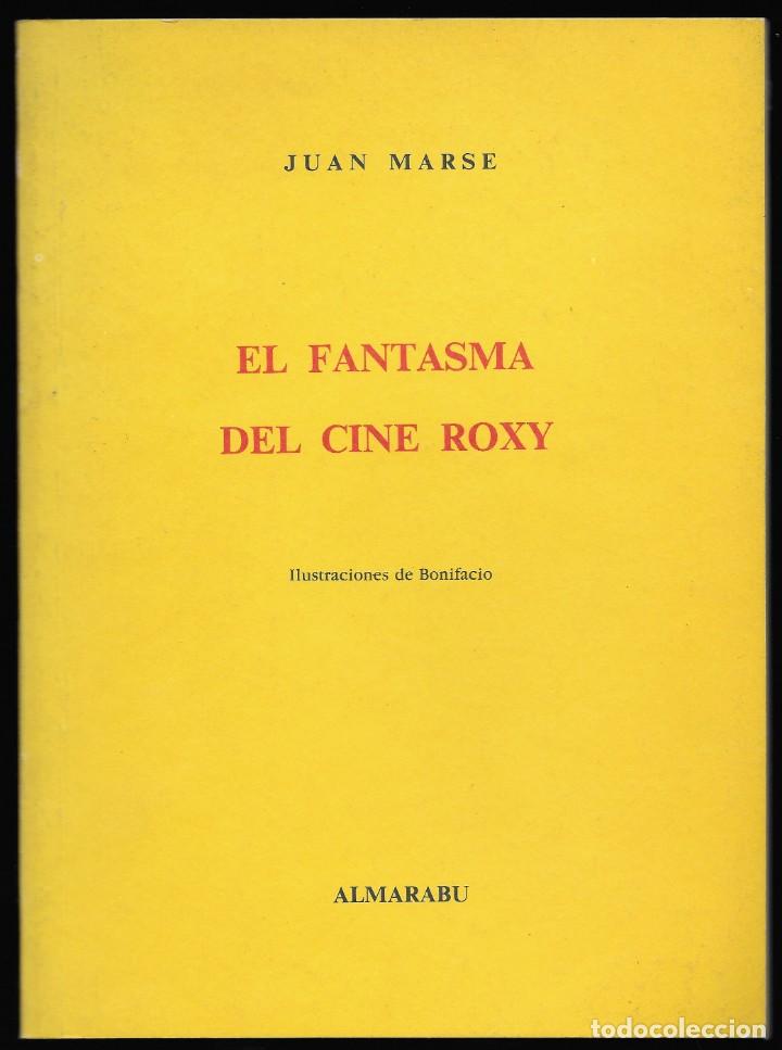 Libros de segunda mano: Fantasma del cine Roxy, El.   Marse, Juan - Foto 1