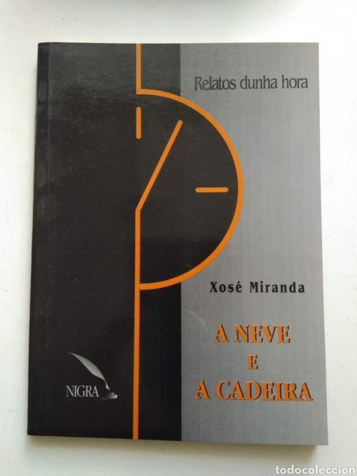 Libros de segunda mano: A NEVE E A CADEIRA/XOS&Eacute; MIRANDA - Foto 1