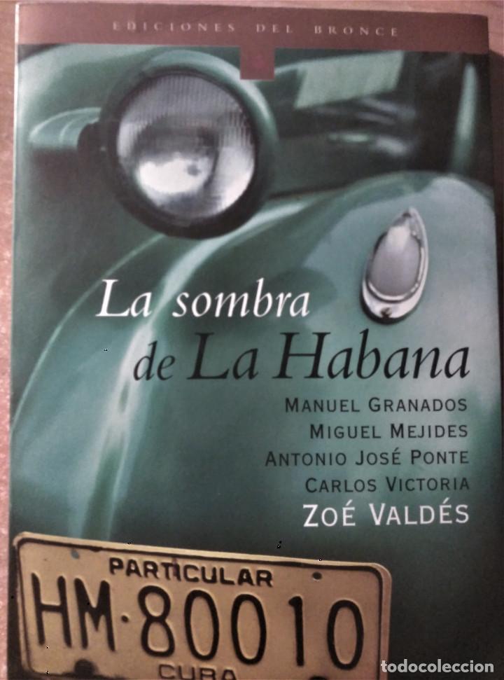 Gebrauchte B&uuml;cher: La sombra de La Habana, VVAA, 2000