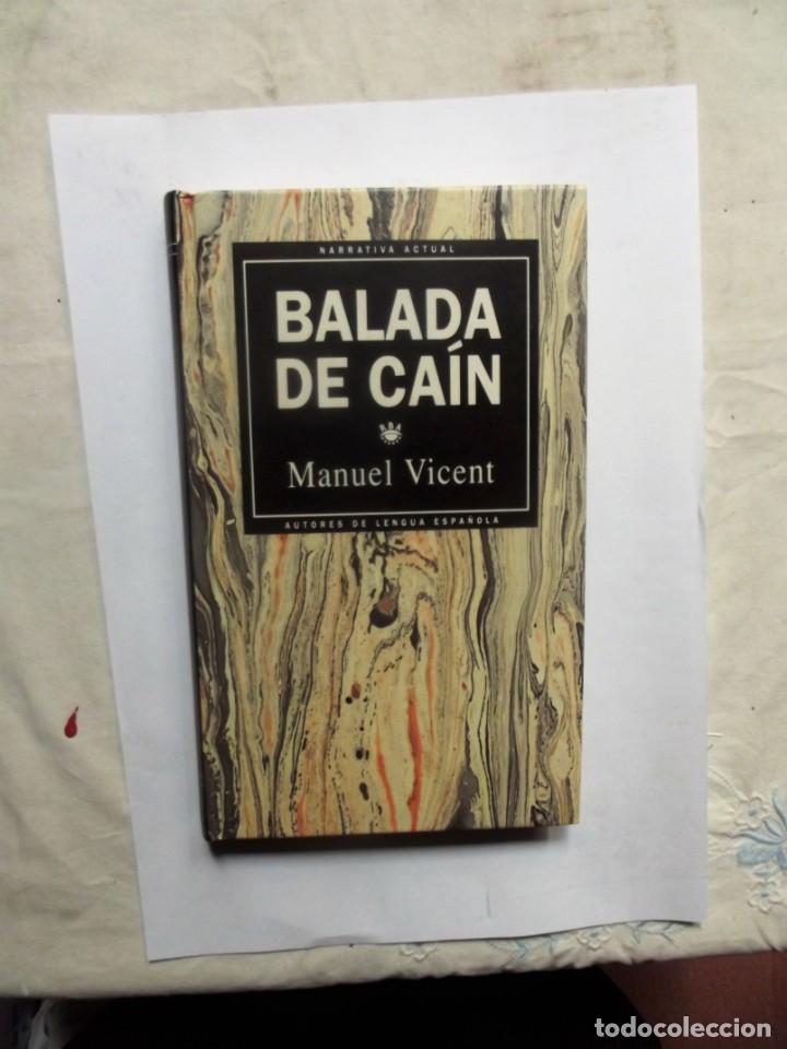 Libros de segunda mano: BALADA DE CAIN DE MANUEL VICENT - Foto 1