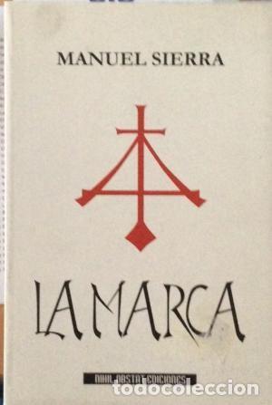 Libros de segunda mano: La marca. Manuel Sierra - Foto 1