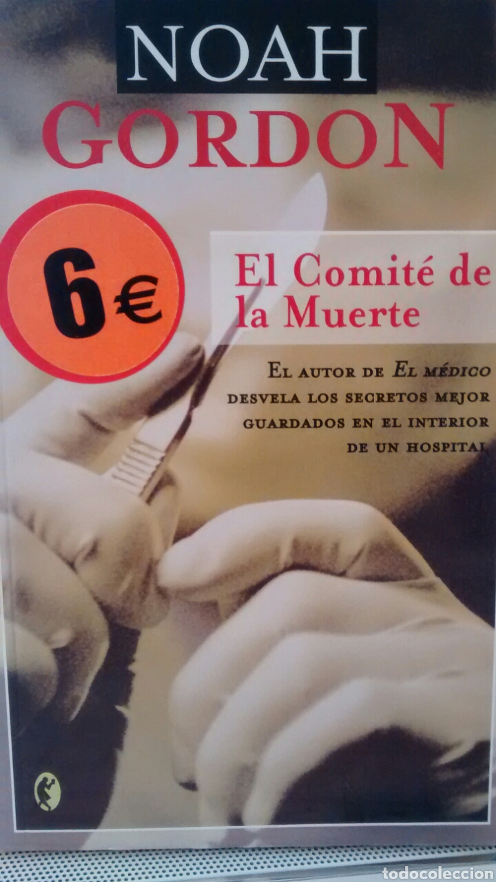 Libros de segunda mano: EL COMITE DE LA MUERTE DE NOAH GORDON (EDICIONES B) - Foto 1