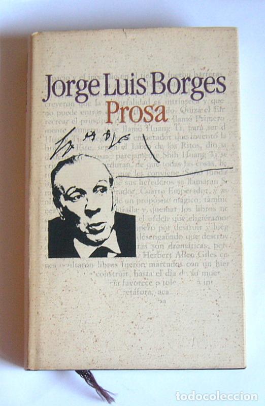 Libros de segunda mano: PROSA - JORGE LUIS BORGES - Foto 1