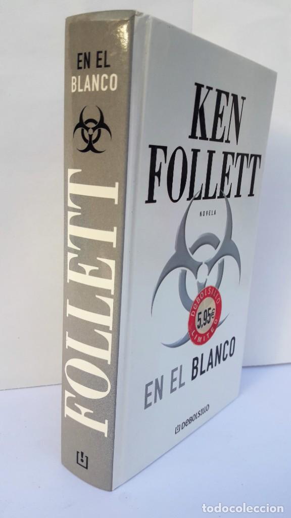 Libros de segunda mano: EN EL BLANCO. (Ken Follett) - Foto 2