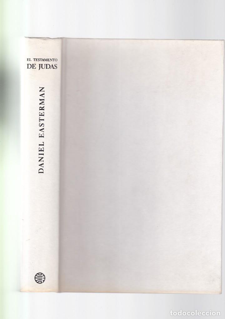 Libros de segunda mano: DANIEL EASTERMAN - EL TESTAMENTO DE JUDAS - EDITORIAL PLANETA 2006 - Foto 1