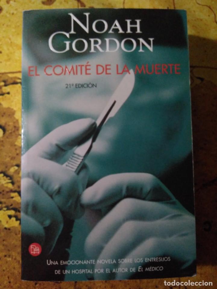 Libros de segunda mano: LIBRO. EL COMIT&Eacute; DE LA MUERTE. NOAH GORDON. EDICIONES B. 2001. - Foto 1