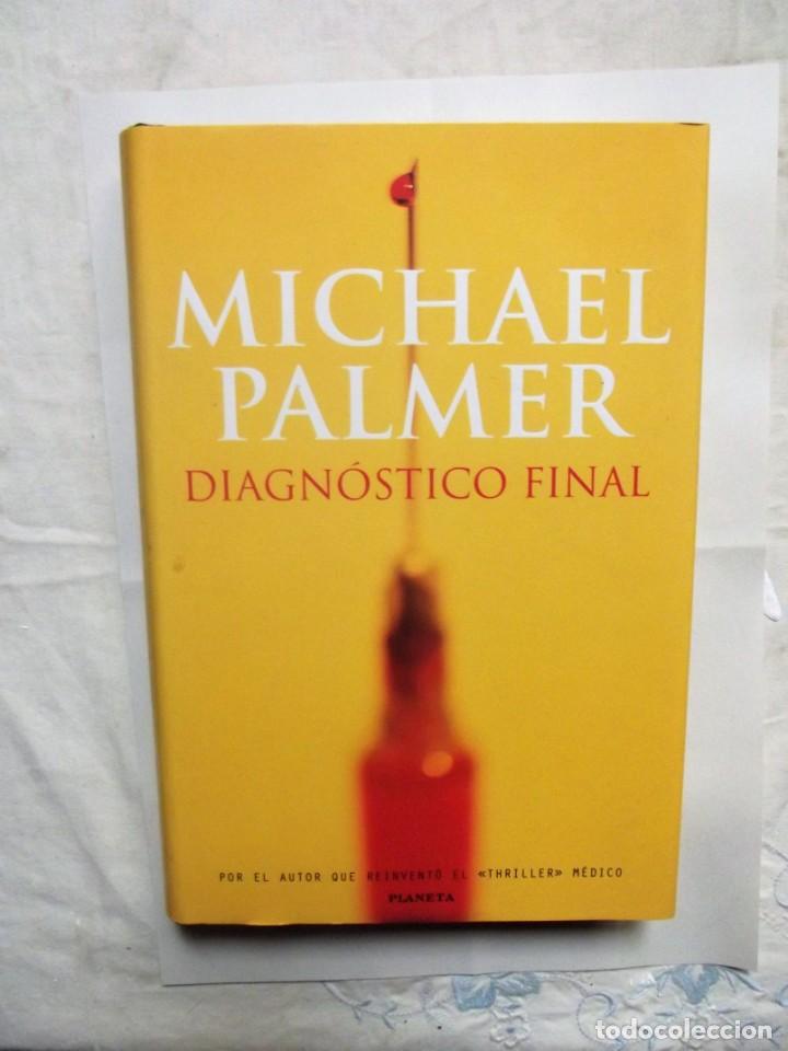 Libros de segunda mano: DIAGNOSTICO FINAL DE MICHAEL PALMER - Foto 1