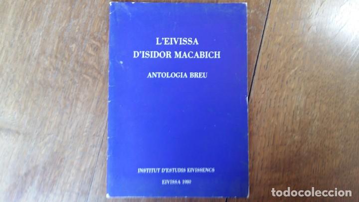 Livres d'occasion: L'eivissa d'Isidor Macabich, Antolig&iacute;a breu.