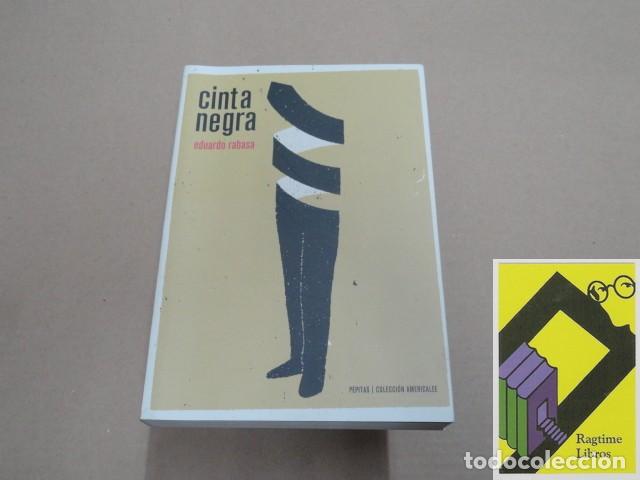Libros de segunda mano: RABASA, Eduardo: Cinta negra - Foto 1
