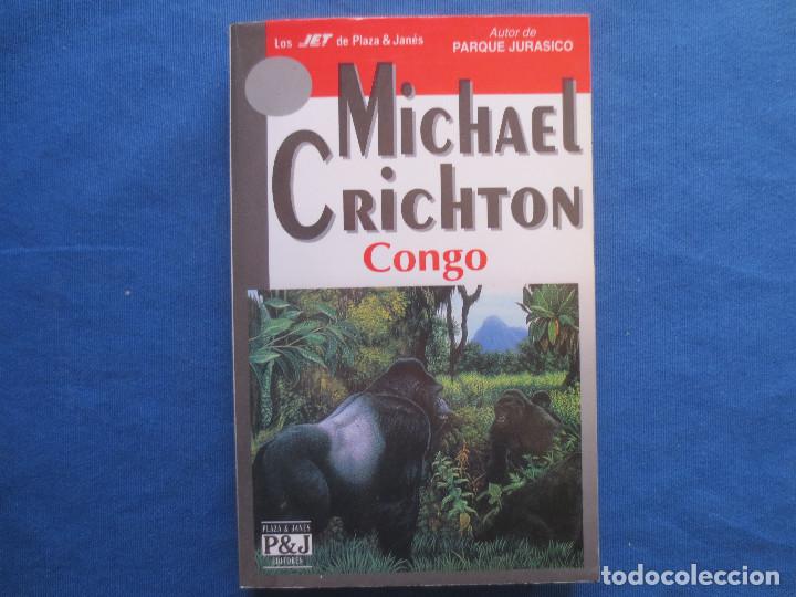 Libros de segunda mano: MICHAEL CRICHTON - CONGO 1994 - Foto 1