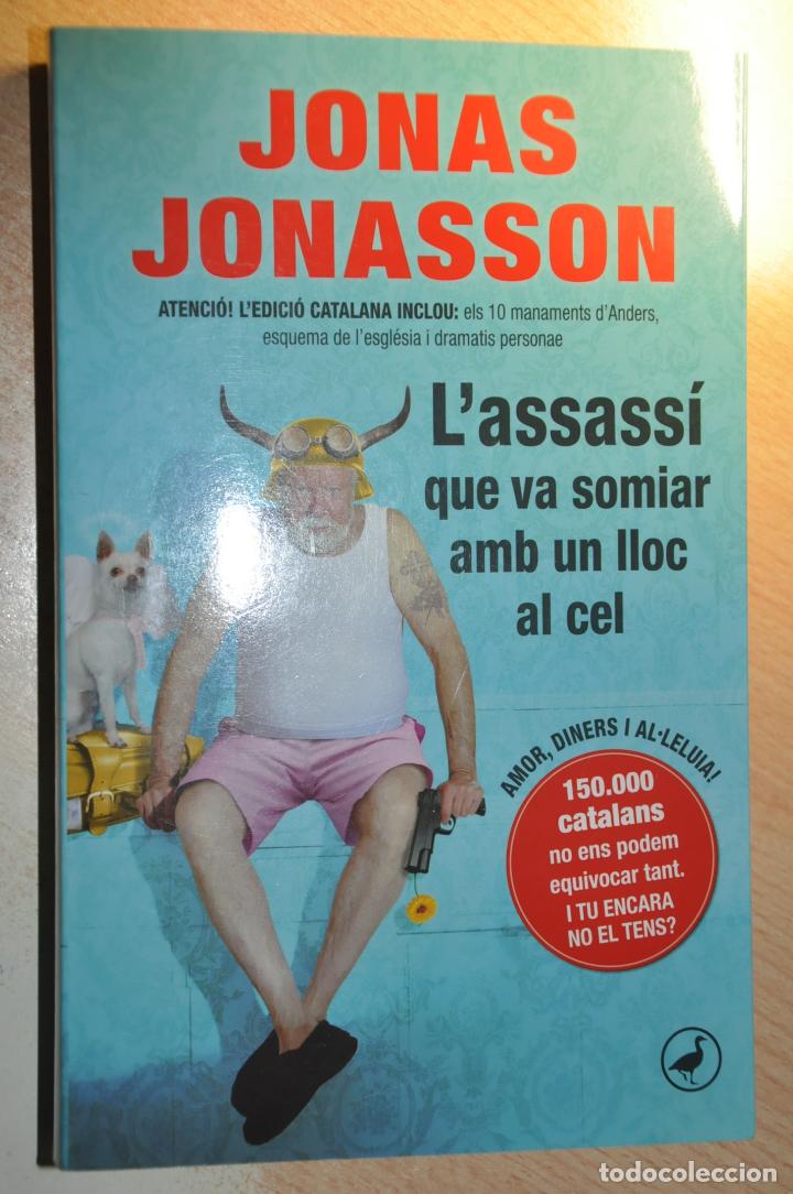 Libros de segunda mano: l&acute;assassi que va somiar amb un lloc al cel, jonas jonasson - Foto 1