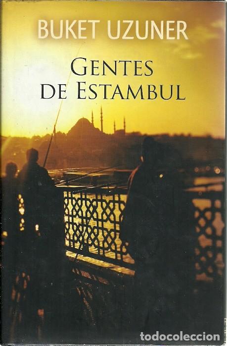 Libri di seconda mano: GENTES DE ESTAMBUL BUKET UZUNER EDEBE